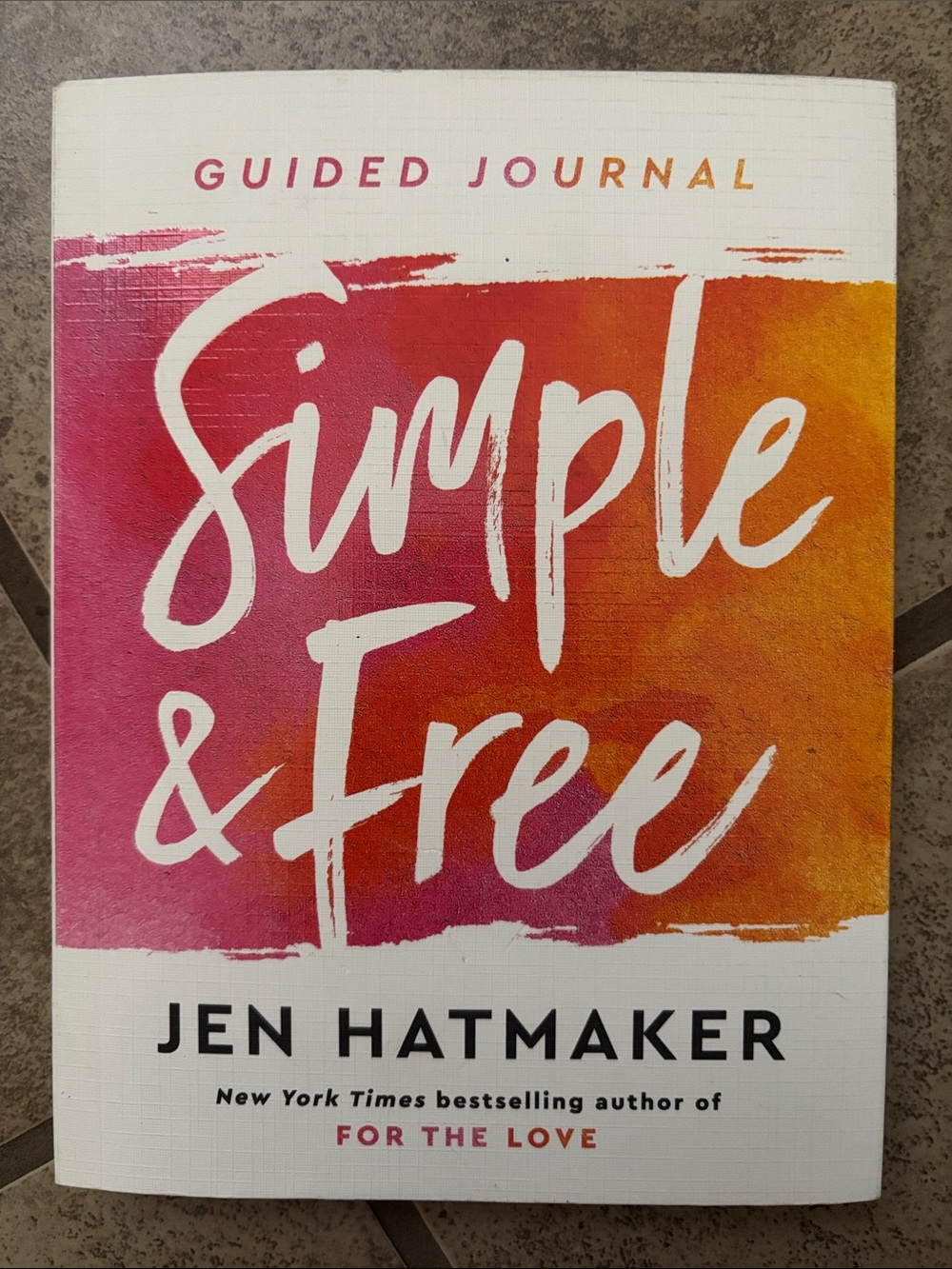 Simple and Free Guided Journal by Jen Hatmaker